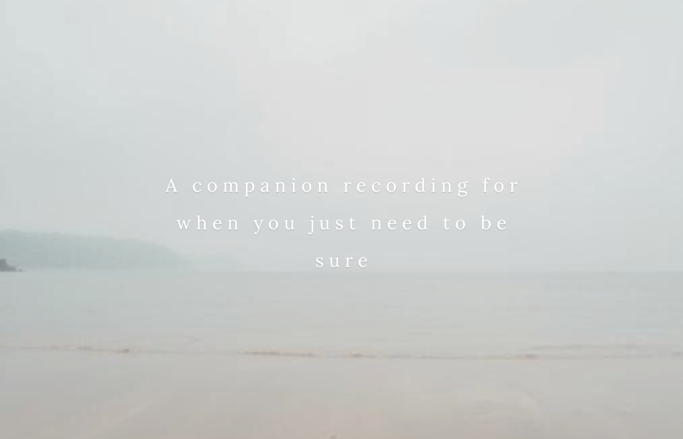 Cover image for anxiety and OCD reassurance and uncertainty support audio, "When You Just Need to Be Sure"