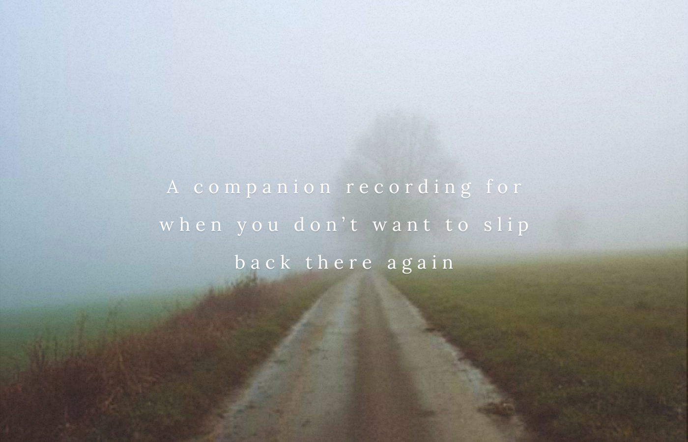 Cover image for anxiety and OCD relapse support audio, “When You Don’t Want to Slip Back There Again”
